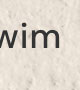 Swim