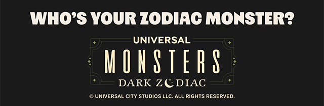 Who's Your Zodiac Monster - Universal Monsters Dark Zodiac