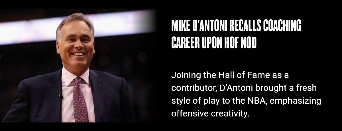 Mike D'Antoni recalls coaching career upon HOF nod