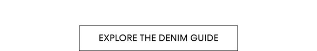 Explore the Denim Guide