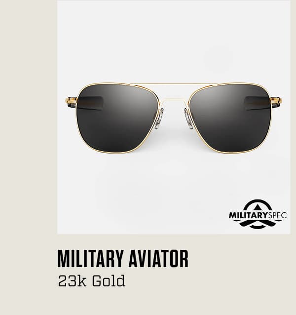 Aviator - Military Special Edition - 23k Gold