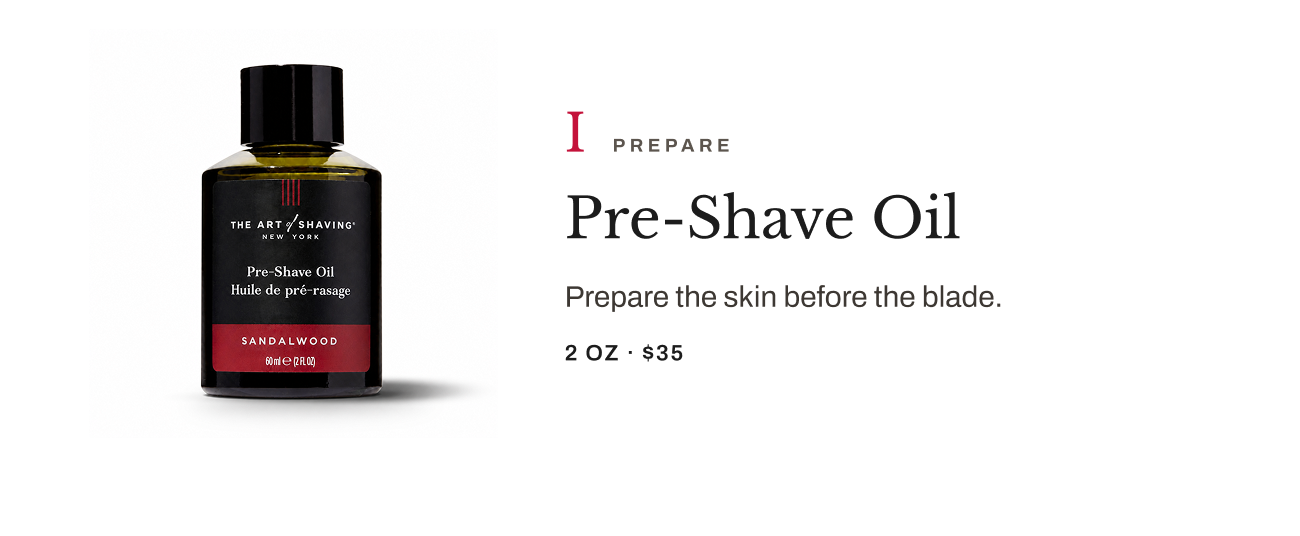 Product image of Pre-Shave Oil with text explaining it prepares the skin before shaving. Features a 2 oz bottle for $35.