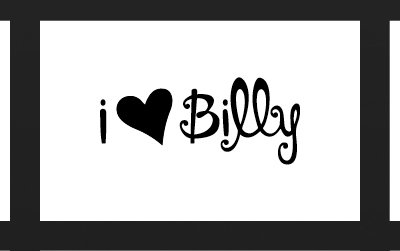 I LOVE BILLY