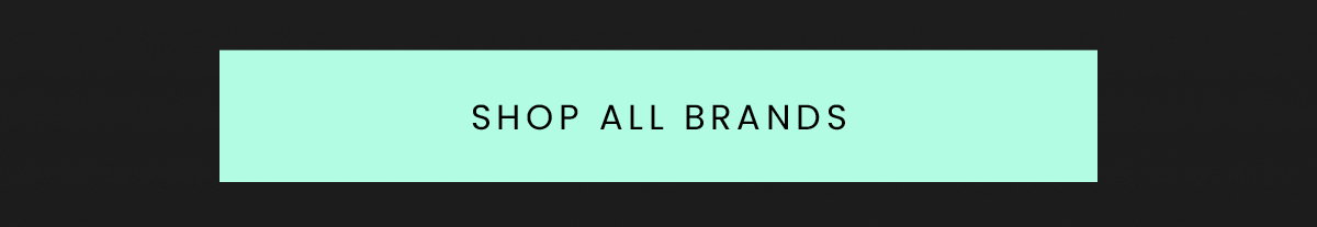 SHOP ALL BRANDS