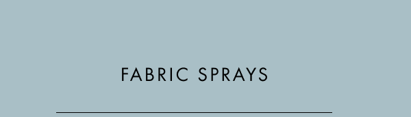 FABRIC SPRAYS