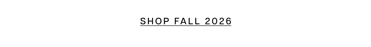 Shop Fall 2026