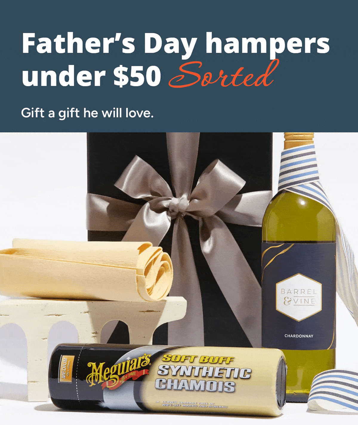 Father's Day Hampers up to $50