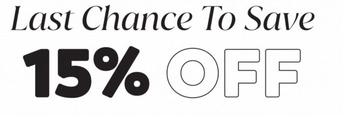 Last Chance: Score 15% OFF
