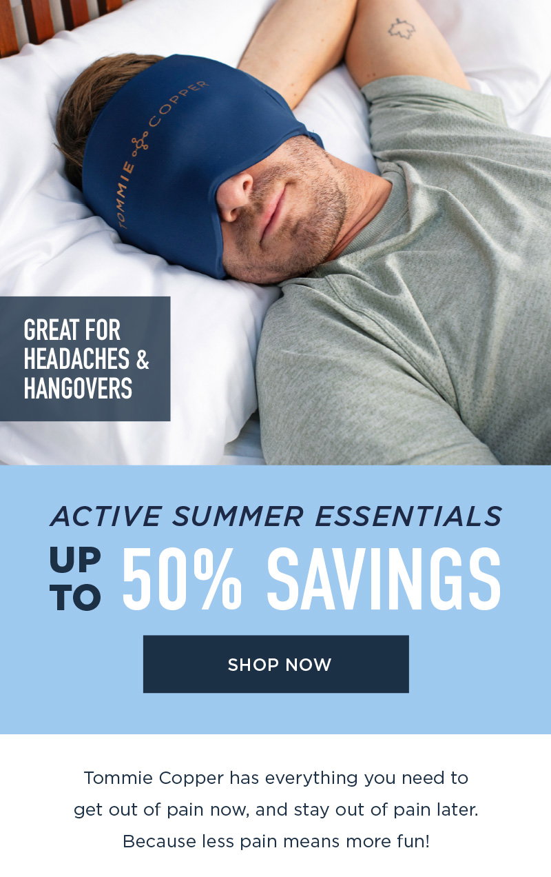 ACTIVE SUMMER ESSENTIALS SAVE UP TO 50% SHOP NOW