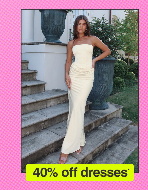 40% off dresses*