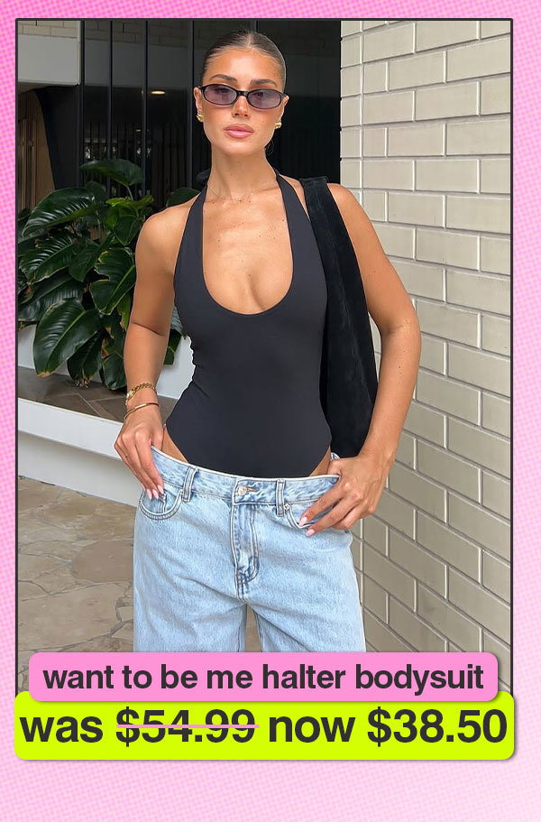 WANT TO BE ME HALTER BODYSUIT