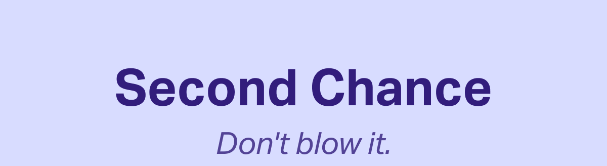 Second chance