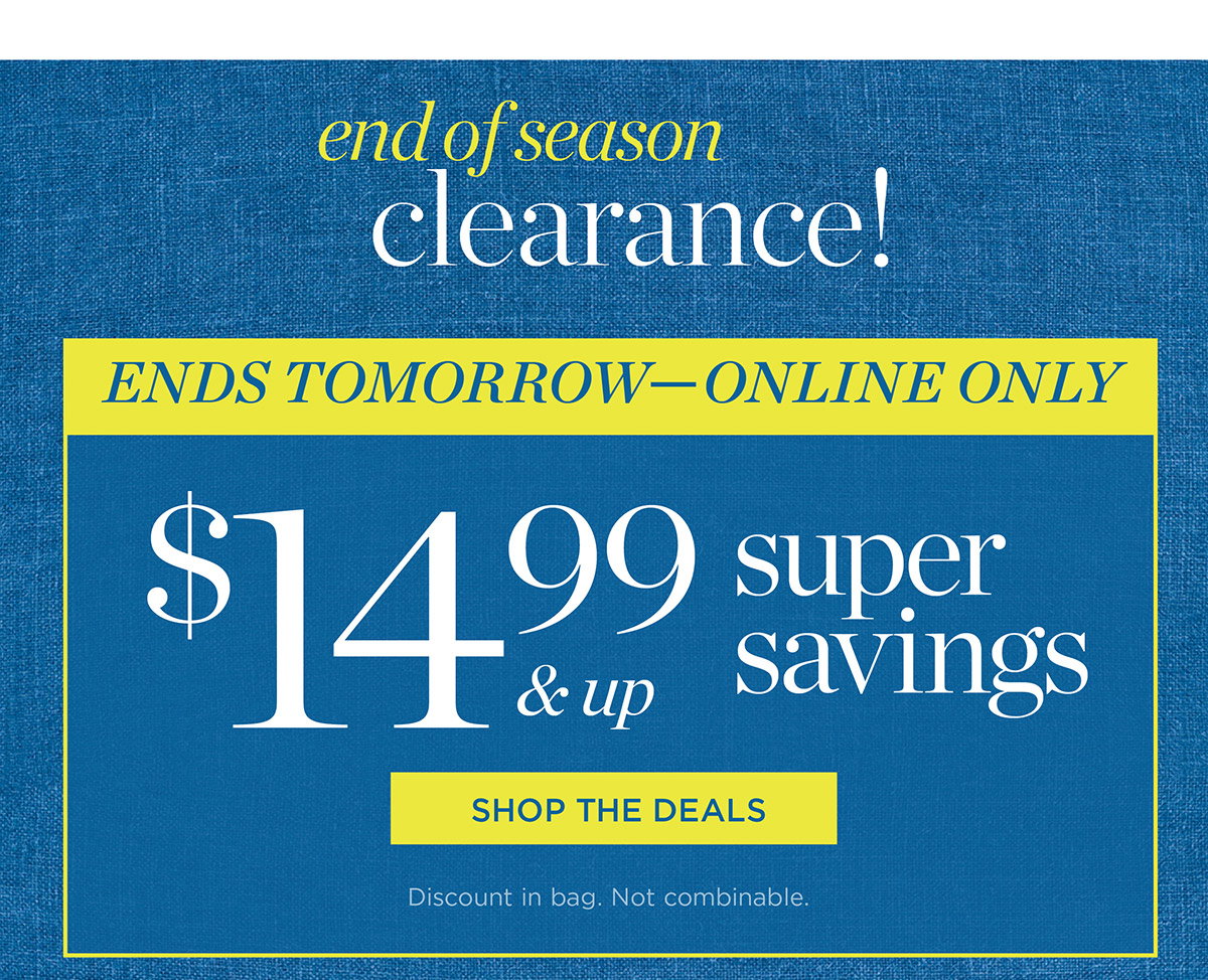 48 Hours-Online Only! $14.99 & up super savings | Shop The Deals