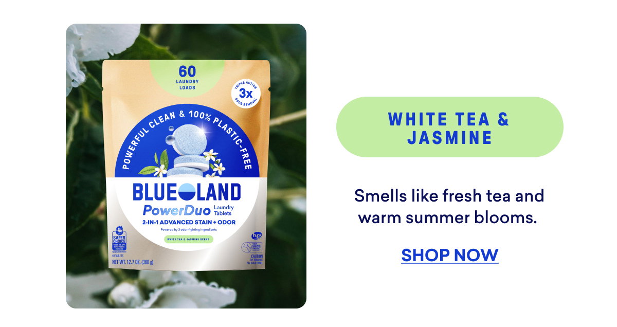 Try PowerDuo Tablets in White Tea & Jasmine!