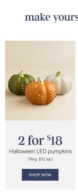 LED Pumpkin Special Price 2 for $18 (reg. $12 ea)