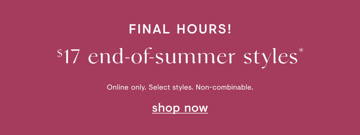 $17 summer styles