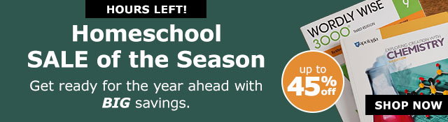 Homeschool SALE of the Season | Up to 45% Off
