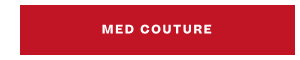 SHOP MED COUTURE
