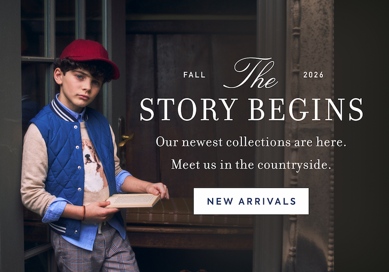 FALL - The - 2026 - STORY BEGINS - Our newest collections are here. - Meet us in the countryside. - NEW ARRIVALS