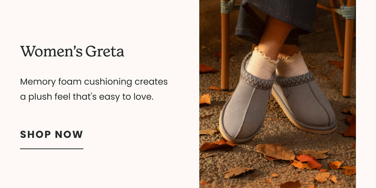 WOMEN'S GRETA. SHOP NOW