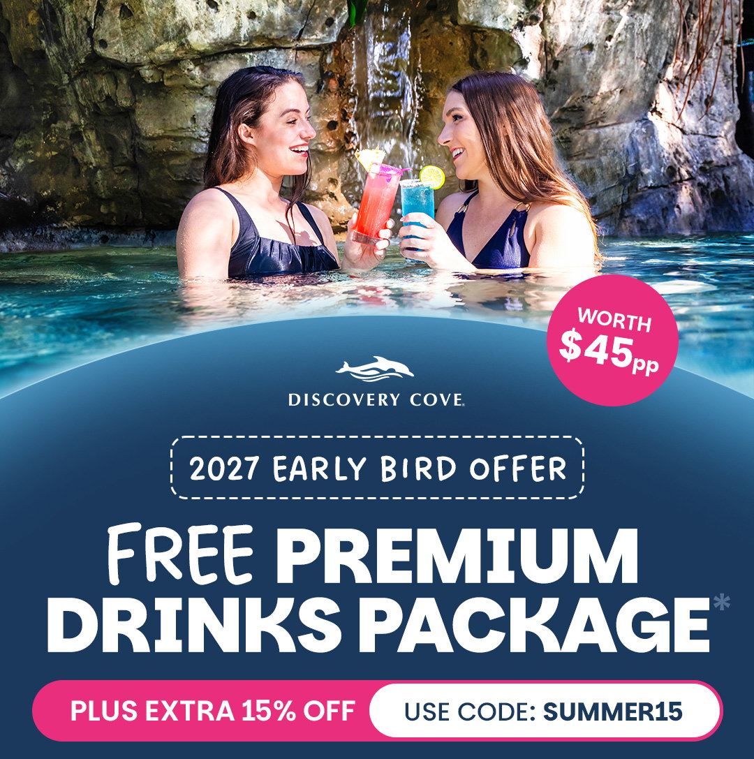 FREE Premium drinks package + extra 15% off Discovery Cove