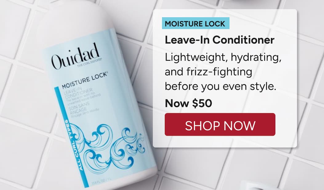 Moisture Lock - Leave-In Conditioner - Lightweight, hydrating, and frizz-fighting before you even style. Now $50 - Shop Now