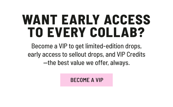 Become A VIP