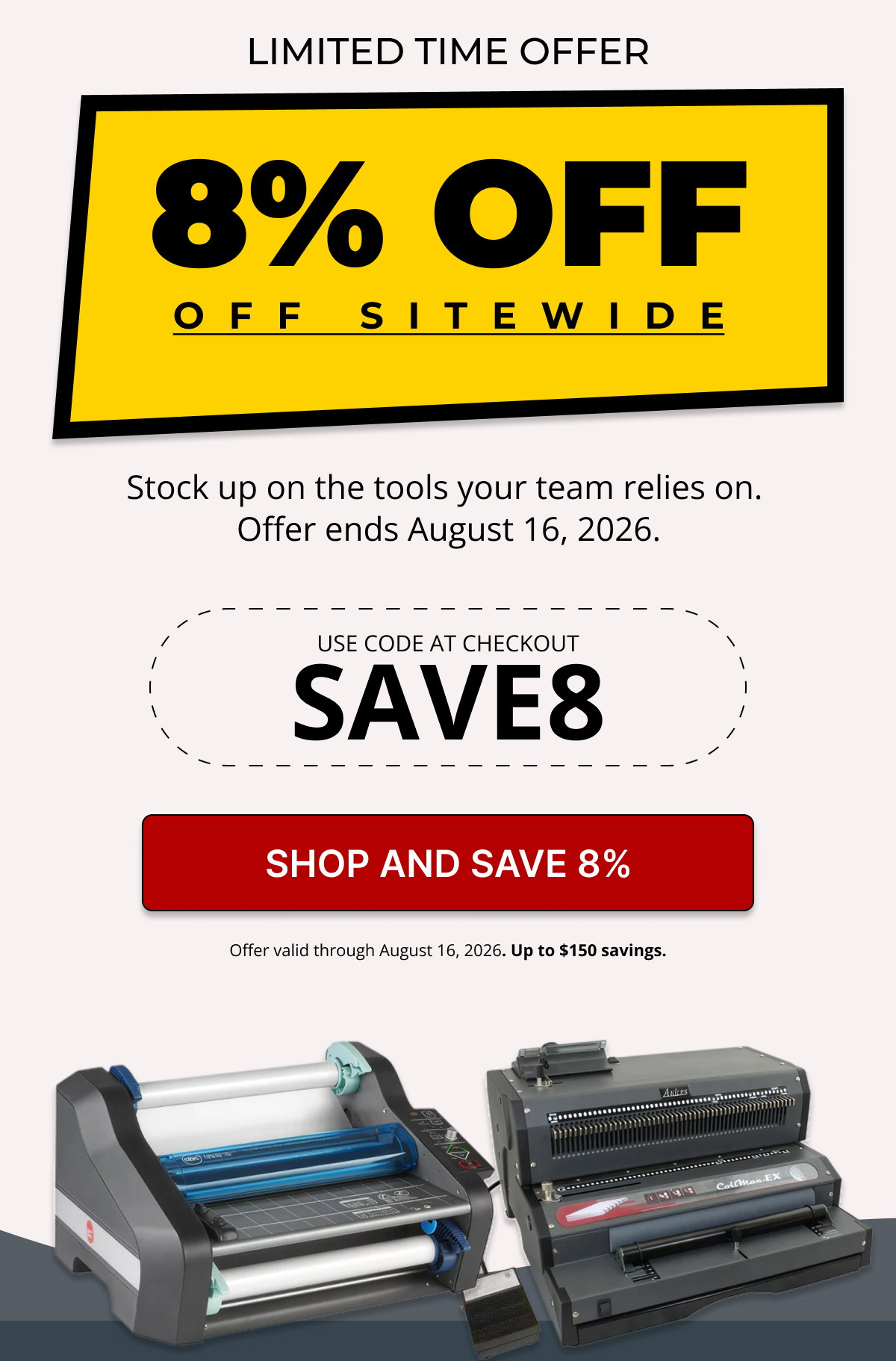 LIMITED TIME OFFER 8% OFF OFF SITEWIDE