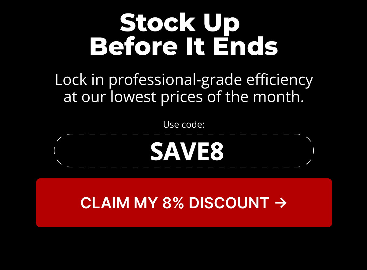 Stock Up Before It Ends. Claim My 8% Discount
