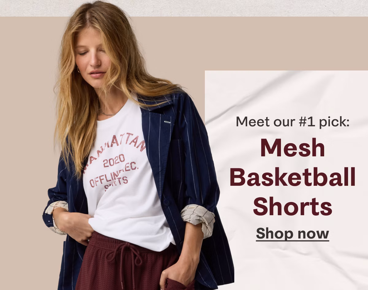 Meet out #1 pick: Mesh Basketball Shorts | Shop now