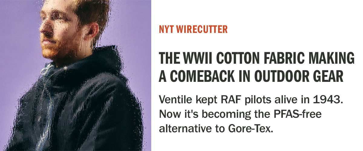 Detours | In the Quest for PFAS-Free Rain Gear, Cotton Is Making a Comeback | NYT Wirecutter