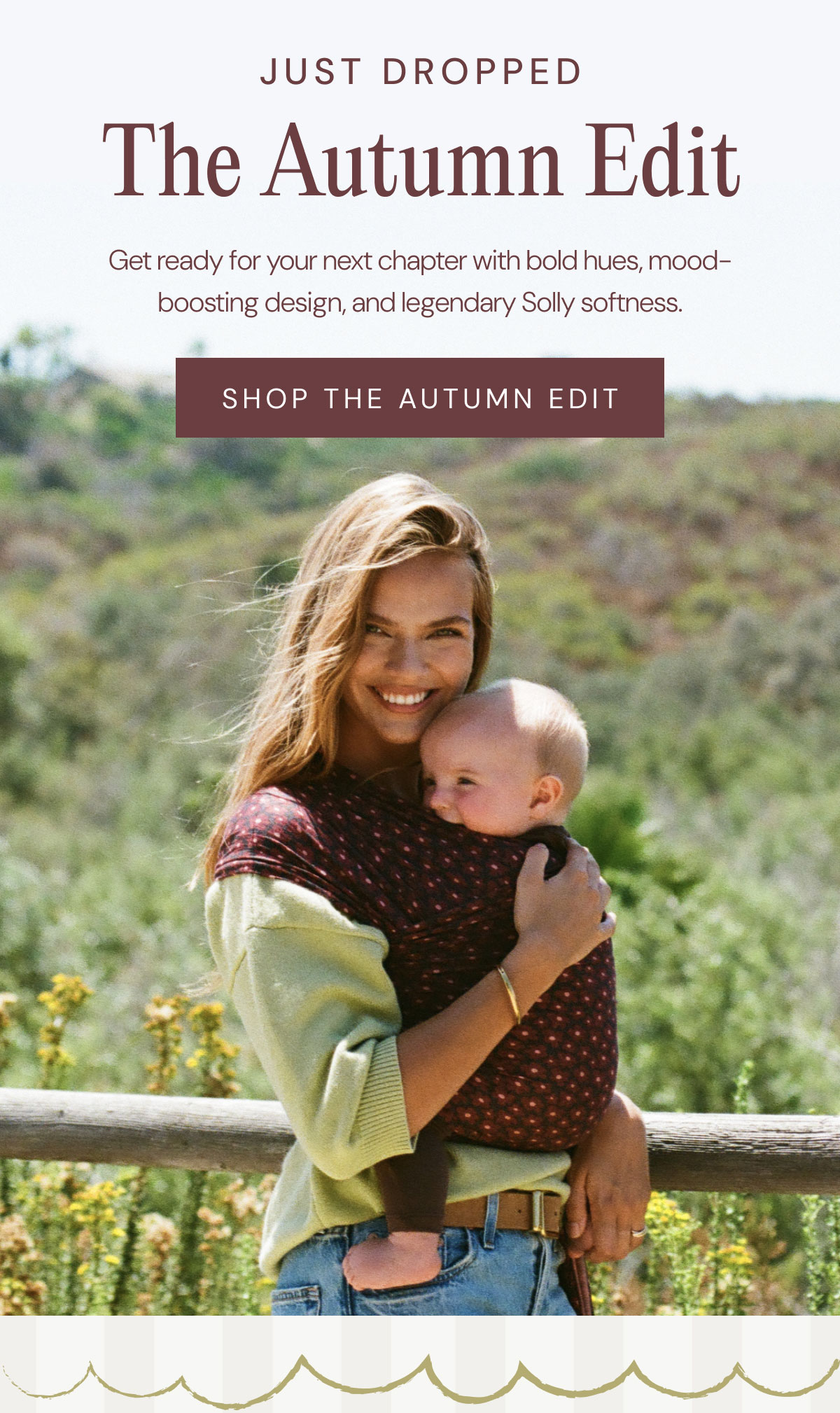 JUST DROPPED The Autumn Edit Get ready for your next chapter with bold hues, mood-boosting design, and legendary Solly softness. Shop the Autumn edit