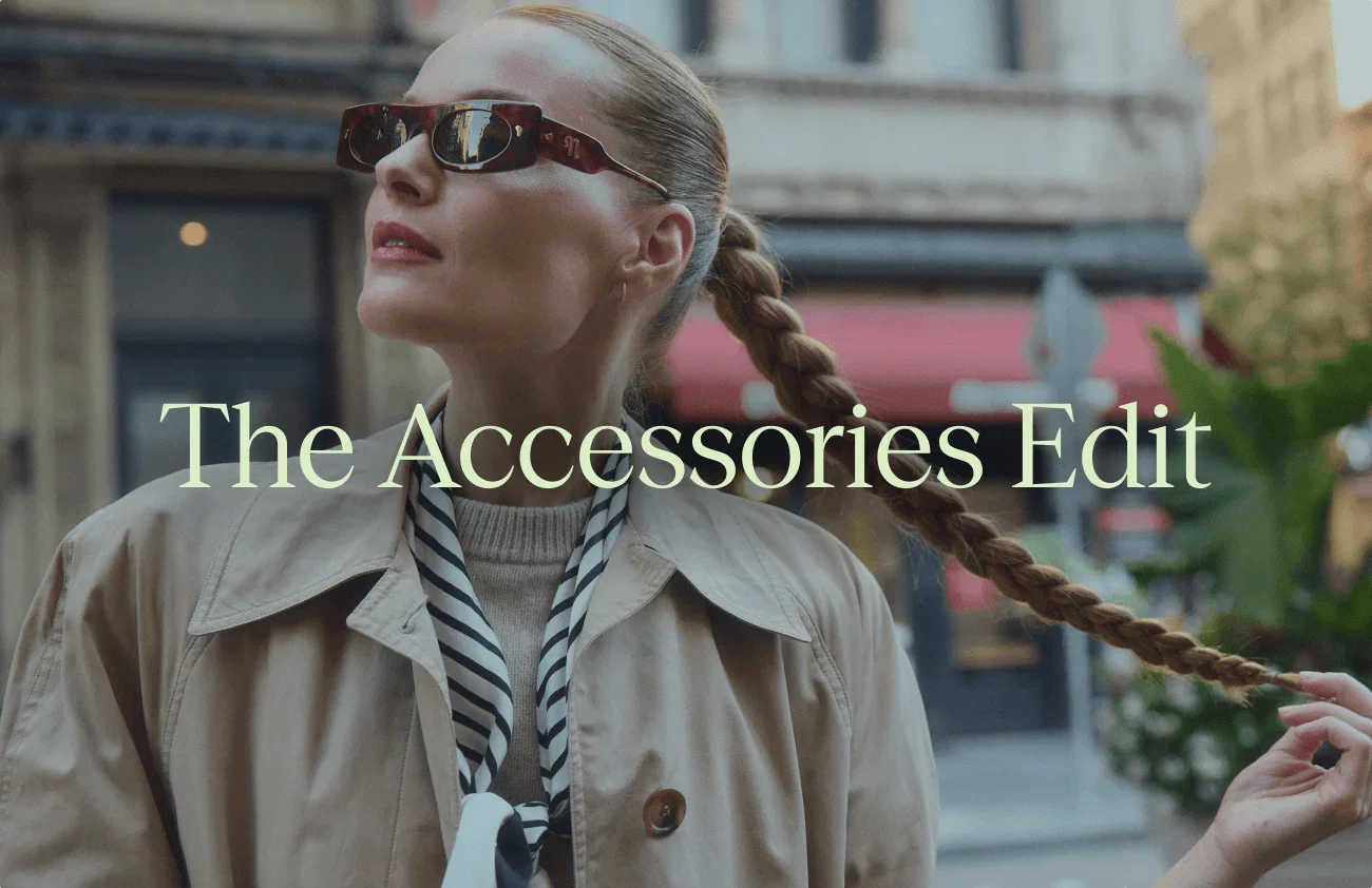 ACCESSORIES EDIT