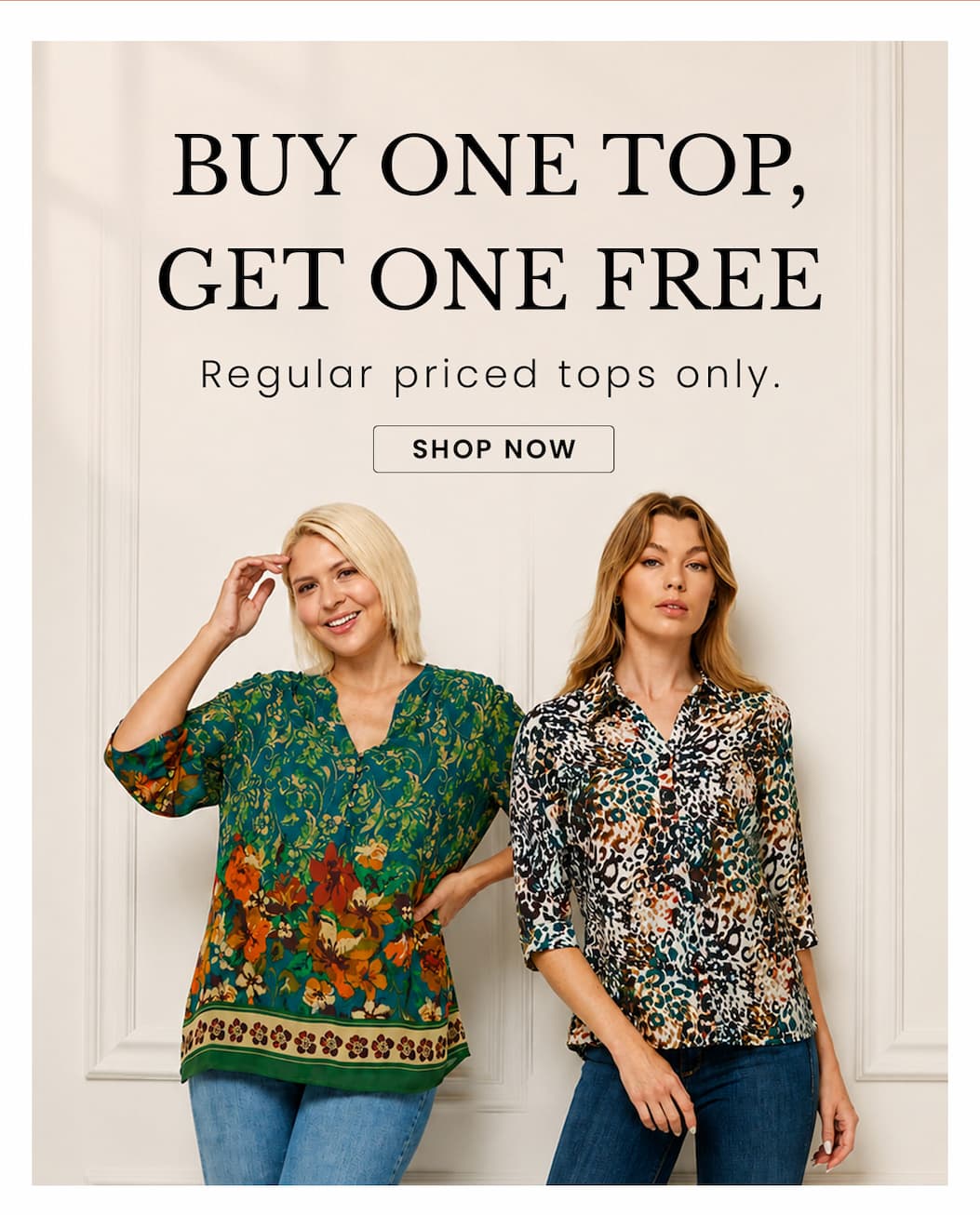 Tops BUY ONE GET ONE FREE. 