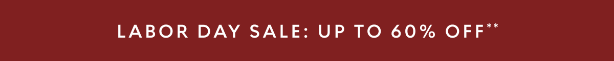 Labor Day Sale up to 60% off