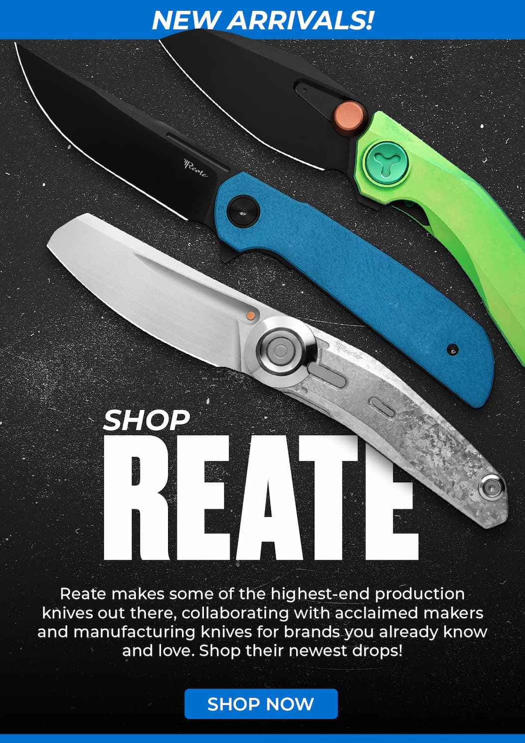 Reate New Arrivals