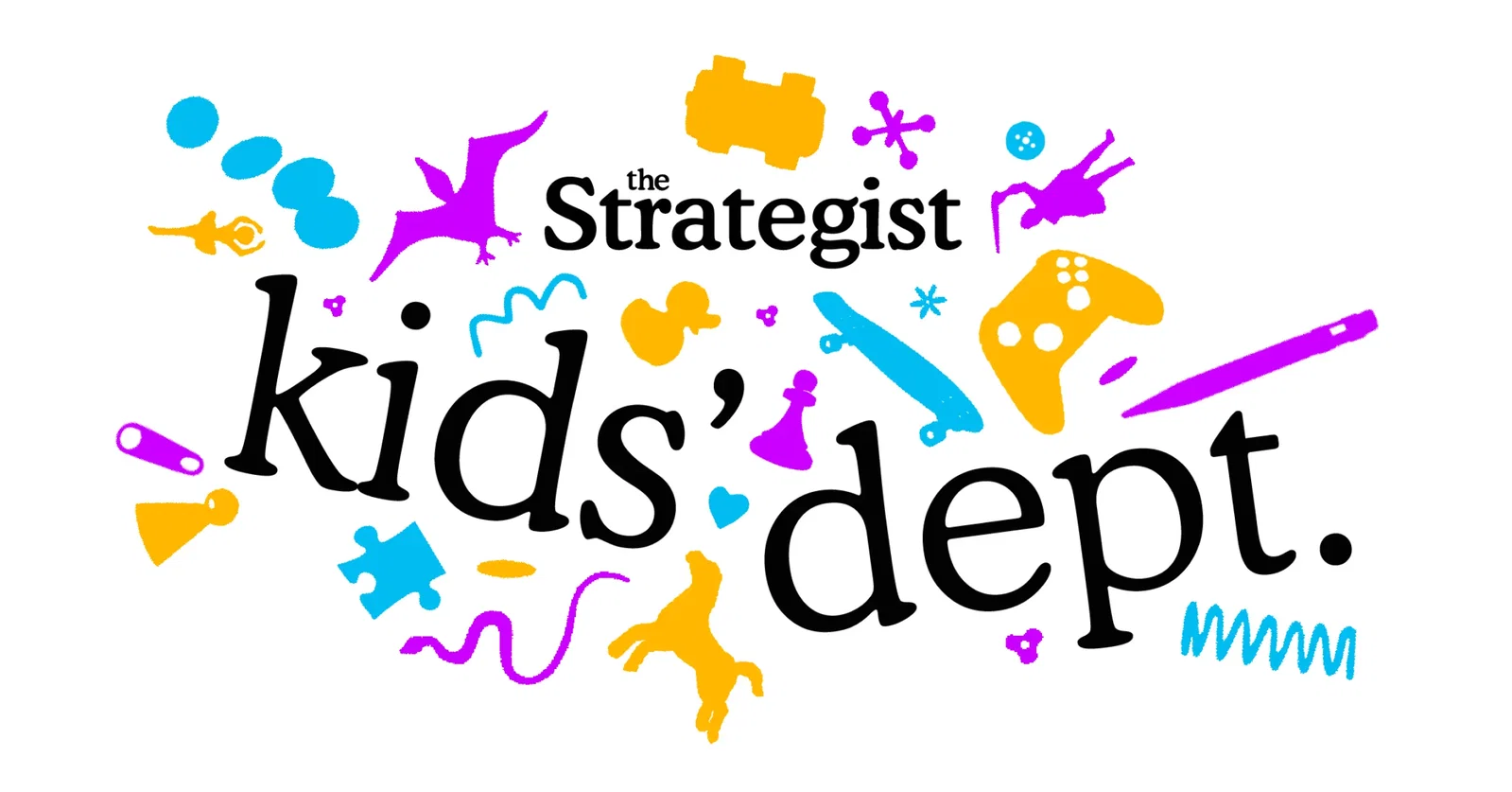 The Strategist Kids Department