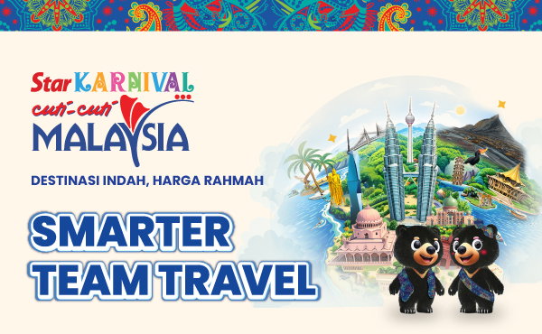 STAR KARNIVAL CUTI-CUTI MALAYSIA 2026 - SMARTER TEAM TRAVEL