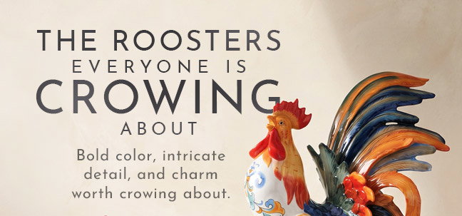 The Roosters Everyone is Crowing About