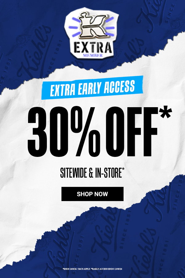 EARLY ACCESS 30% OFF* SITEWIDE & IN-STORE*
