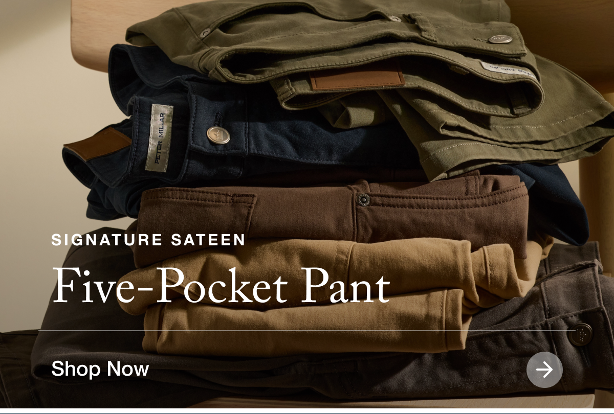 Signature Sateen Five-Pocket | Shop Now