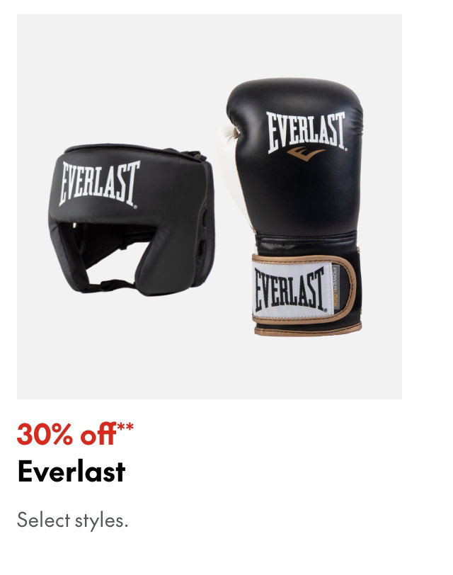 Everlast
30% off
Our ticket price. Select styles.