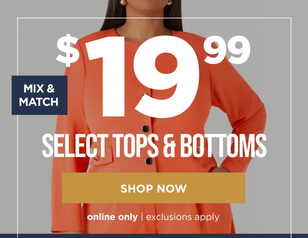 $19.99 Select Tops & Bottoms. Shop now