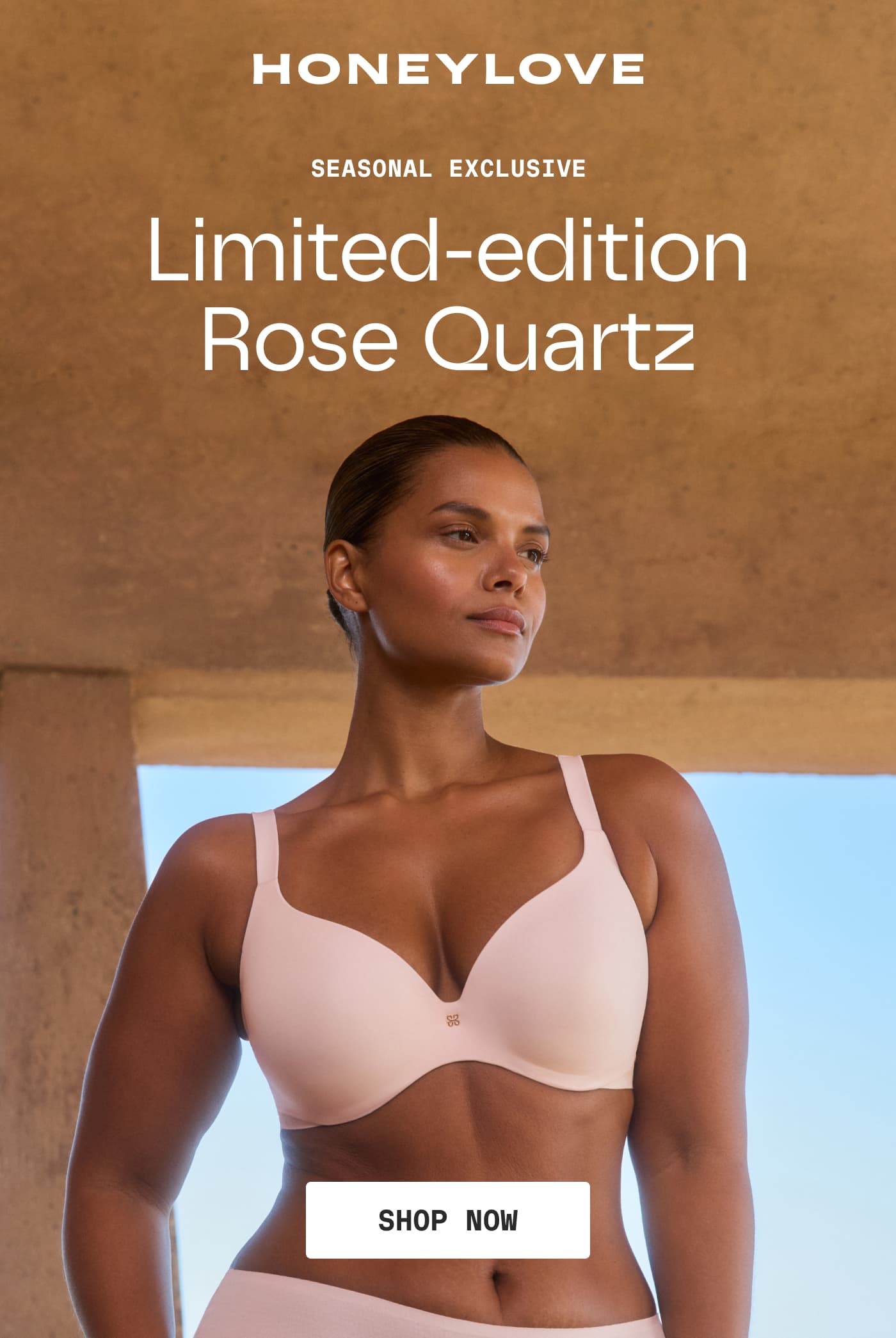 HONEYLOVE | SEASONAL EXCLUSIVE | Limited-edition Rose Quartz | SHOP NOW
