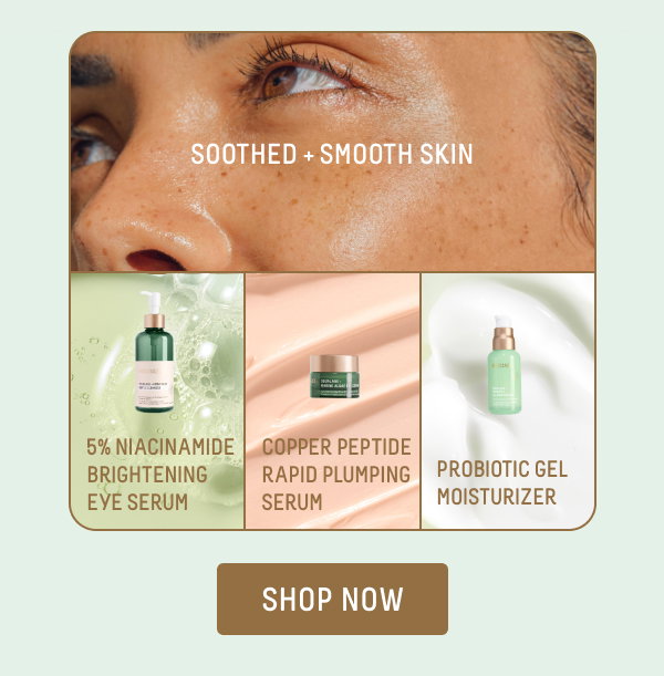 soothed + smooth skin