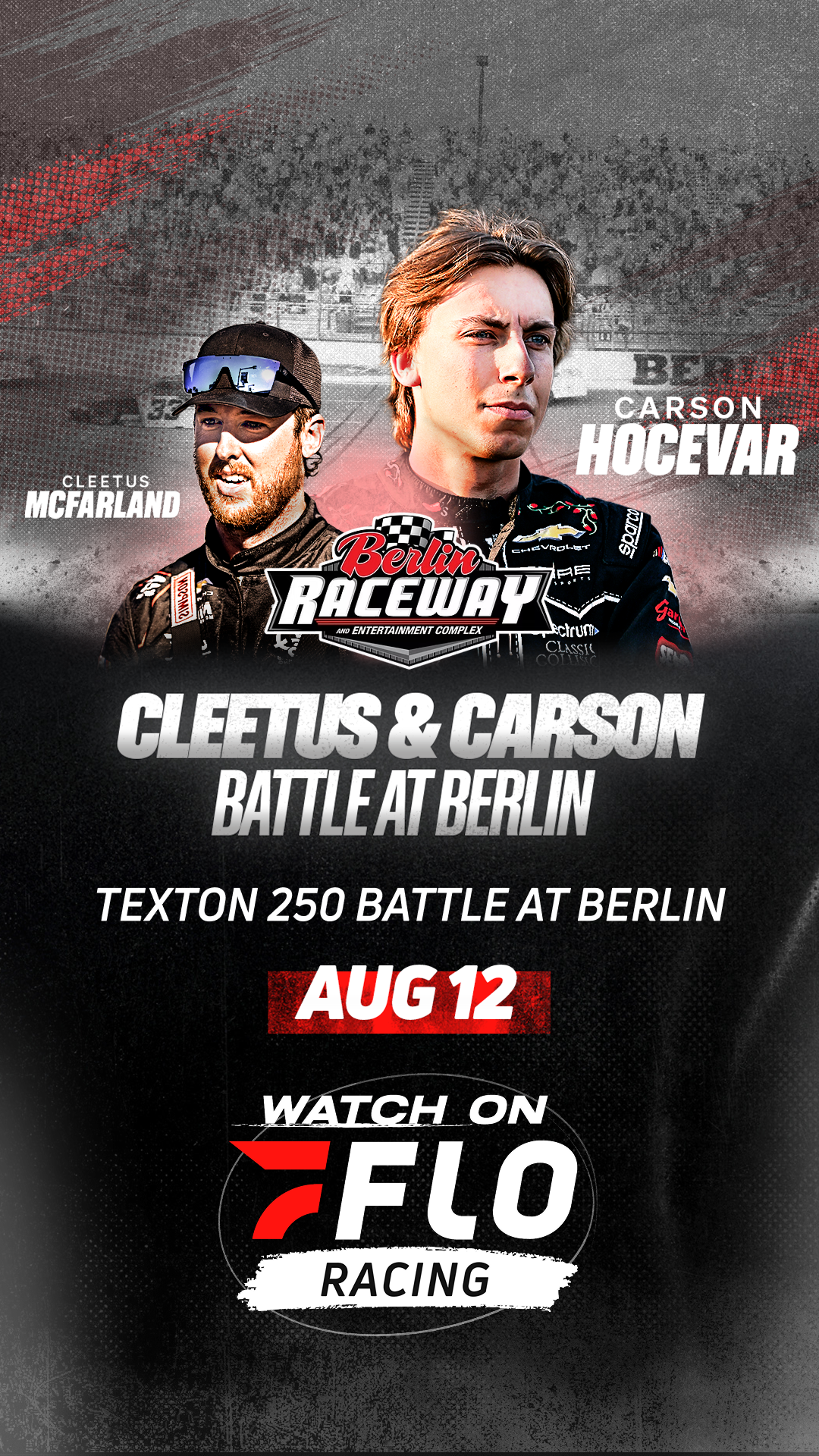 Cleetus Mcfarland | Carson Hocevar | Berlin Raceway | Entertainment Complex | Cleetus & Carson Battle at Berlin | Texton 250 Battle at Berlin | Aug 12 | Watch on Flo Racing