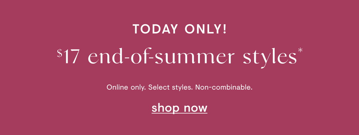 $17 summer styles
