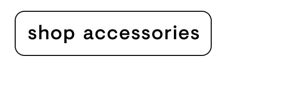 shop accessories
