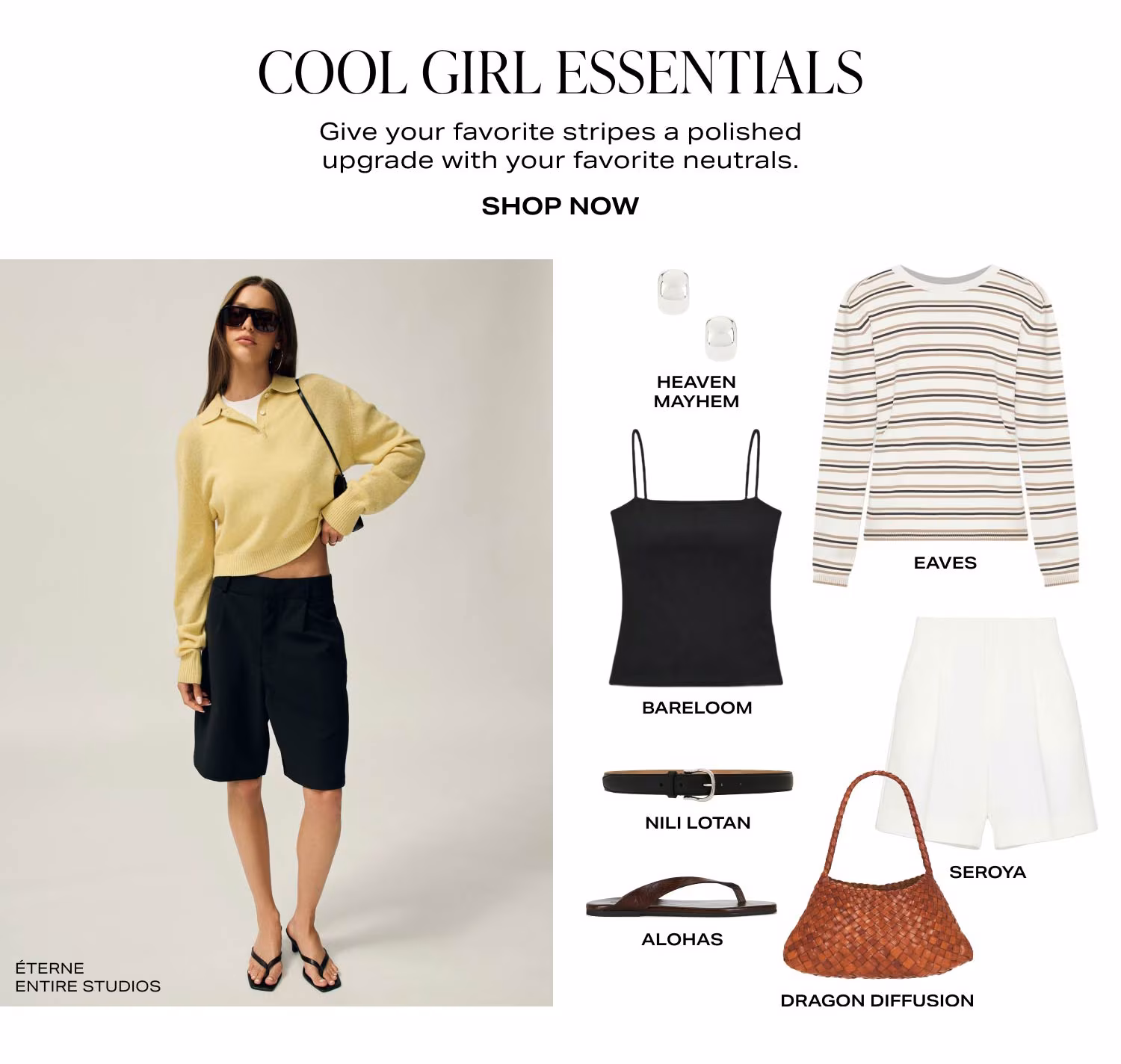 Cool Girl Essentials. Shop Now.