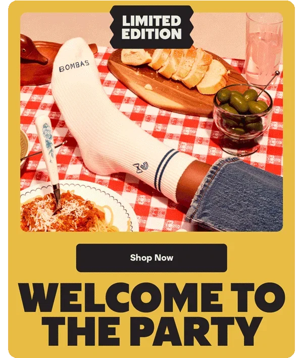 LIMITED EDITION. Shop Now. WELCOME TO THE PARTY